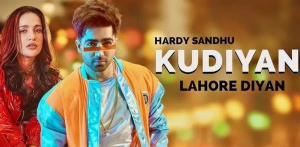 Singer Harrdy Sandhu's new song 'Kudiyan Lahore Diyan' is out!