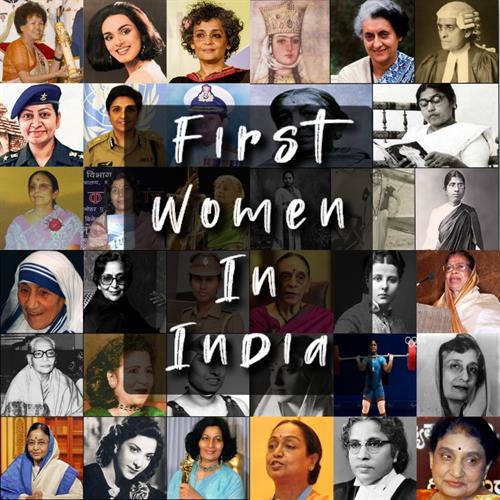 भारत में प्रथम महिलाएं (Part 3)